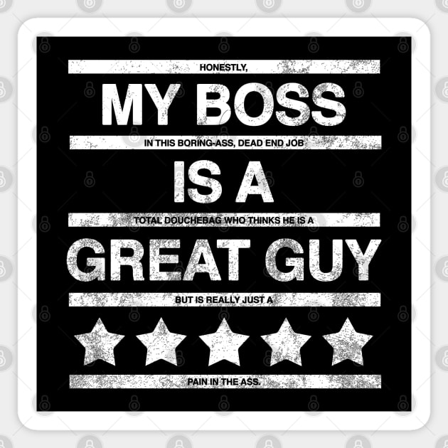 I Hate My Boss Sticker by GoldenGear